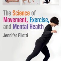 Book Review_Science of Movement, Exercise and Mental Health by Jennifer Pilotti