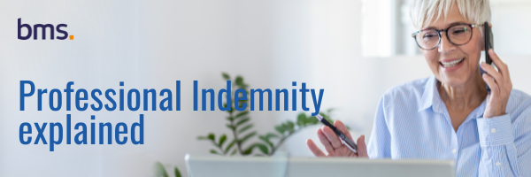 Professional Indemnity insurance explained
